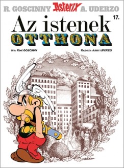 Ren Goscinny - Albert Uderzo - Asterix 17. - Az istenek otthona