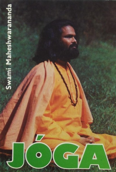 Swami Maheshwarananda Paramhans - Jóga
