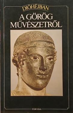 Flavio Conti - Di�h�jban a g�r�g m�v�szetr�l