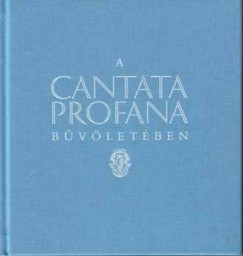 Reviczky Bla   (Szerk.) - A Cantata Profana bvletben