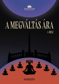 Sch�nek Zolt�n - A megv�lt�s �ra I.r�sz