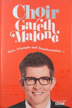 Gareth Malone - Choir