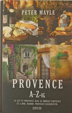 Peter Mayle - Provence A-Z