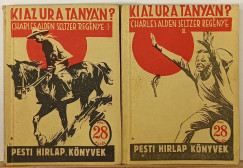 Charles Alden Seltzer - Ki az úr a tanyán? I-II.