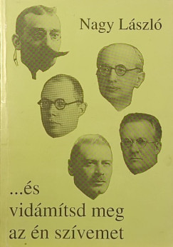 Nagy László - ...és vidámítsd meg az én szívemet
