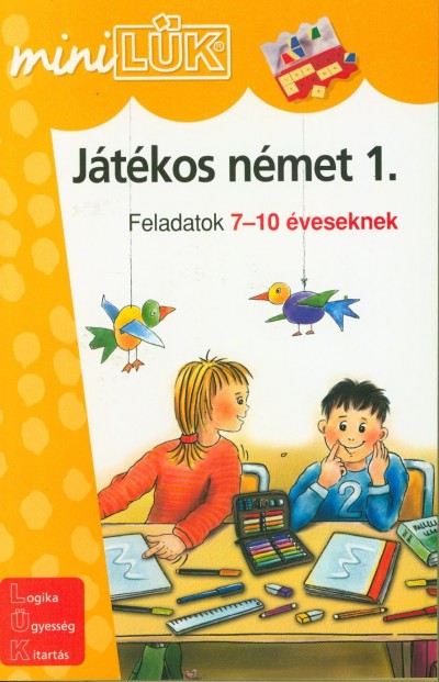 - Játékos német 1. - Feladatok 7-10 éveseknek