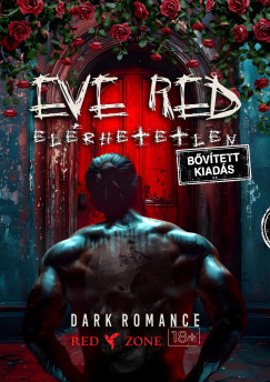 Eve Red - El�rhetetlen - b�v�tett kiad�s
