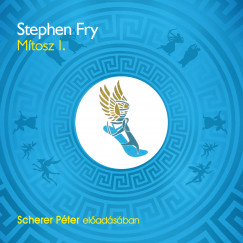 Stephen Fry - Scherer Pter - Mtosz 1. rsz - Grg mitolgia angol humorral