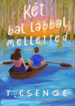 T. Csenge - K�t Bal L�bbal Melletted