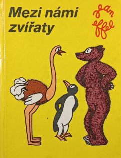 Jean Effel - Mezi námi zvíraty