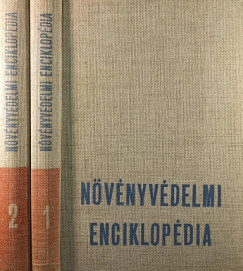 Ubrizsy Gbor  (Szerk.) - Nvnyvdelmi enciklopdia 1-2.