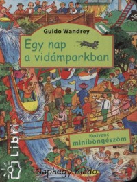 Guido Wandrey - Egy nap a vidmparkban