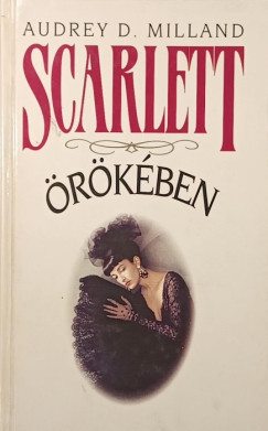 Audrey Dee Milland - Scarlett örökében
