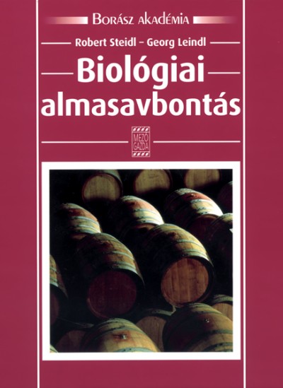 Georg Leindl - Robert Steidl - Biológiai almasavbontás