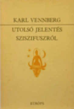 Karl Vennberg - Utols jelents Sziszifuszrl