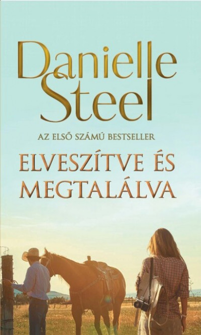 Danielle Steel - Elveszítve és megtalálva