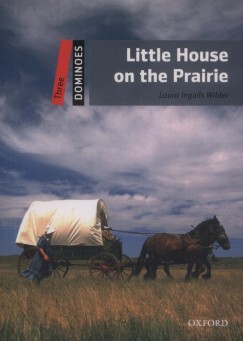 Laura Ingalls Wilder - Little House on the Prairie