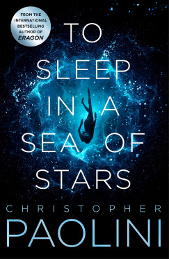 Christopher Paolini - To Sleep in a Sea of Stars