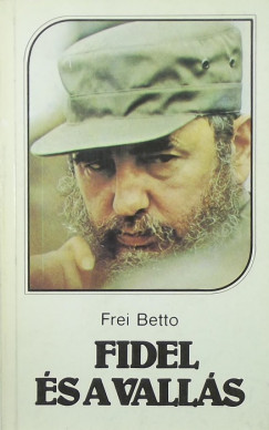 Frei Betto - Fidel s a valls