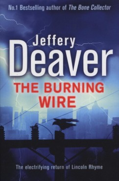 Jeffery Deaver - The Burning Wire