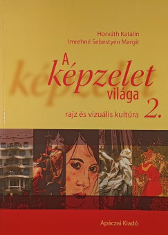 Imrehné Sebestyén Margit - A képzelet világa 2.