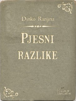 Dinko Ranjina - Pjesni razlike