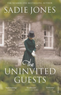 Sadie Jones - The Uninvited Guests