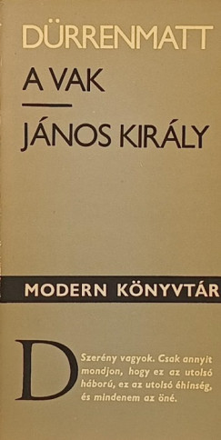 Friedrich Dürrenmatt - A vak - János király