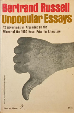 Bertrand Russell - Unpopular Essays