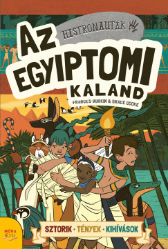 Frances Durkin - Histronaut�k - Az egyiptomi kaland