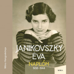 Janikovszky va - Sodr Eliza - Naplm, 1938-1944 - Hangjtk az azonos cm knyv alapjn