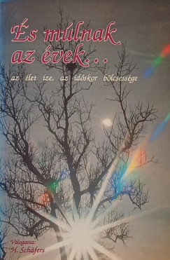 Hermann Sch�fers - �s m�lnak az �vek...