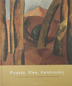 Picasso, Klee, Kandinszkij