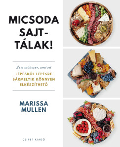 Marissa Mullen - Micsoda sajttlak!