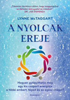 Lynne Mctaggart - A Nyolcak Ereje