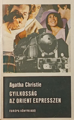 Agatha Christie - Gyilkossg az Orient Expresszen