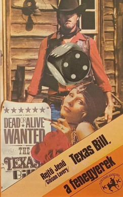 Rejt� Jen� - Texas Bill, a fenegyerek