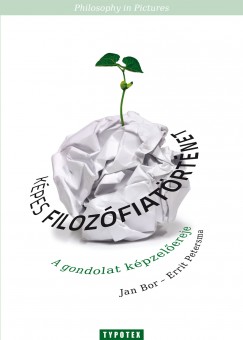 Jan Bor   (Szerk.) - Errit Petersma   (Szerk.) - Kpes filozfiatrtnet