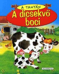 A tanyn - A dicsekv boci