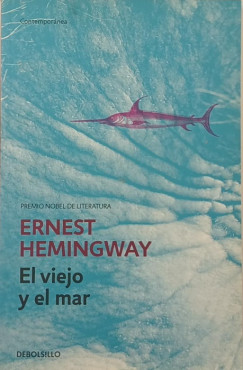 Ernest Hemingway - El viejo y el mar