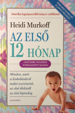 Heidi Murkoff - Az első 12 hónap