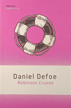 Daniel Defoe - Robinson Crusoe