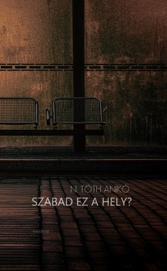 N. T�th Anik� - Szabad ez a hely?