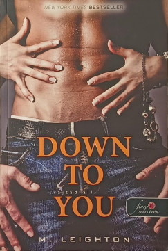 M. Leighton - Down to You - Rajtad �ll