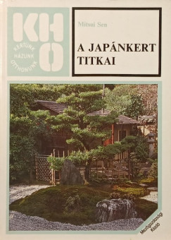Mitsui Sen - A japánkert titkai