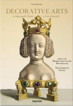 Carl Becker - Decorative Arts - From the Middle Ages to Renaissance