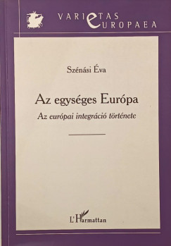 Sz�n�si �va - Az egys�ges Eur�pa
