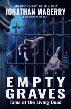 Jonathan Maberry - Empty Graves - Tales of the Living Dead