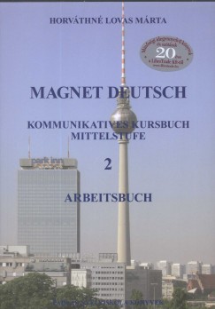 Horvthn Lovas Mrta - Magnet Deutsch 2. - Arbeitsbuch