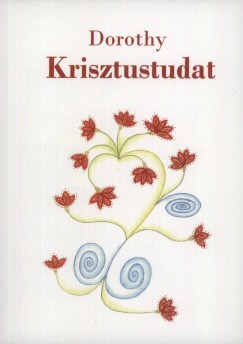 Dorothy - Krisztustudat